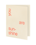 You Are Sunshine