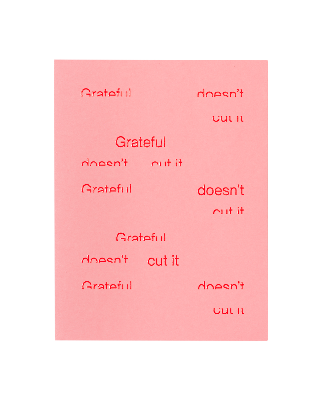 Grateful Doesn’t Cut It